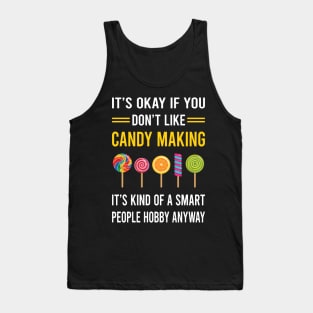 Smart People Hobby Candy Making Maker Candymaking Tank Top